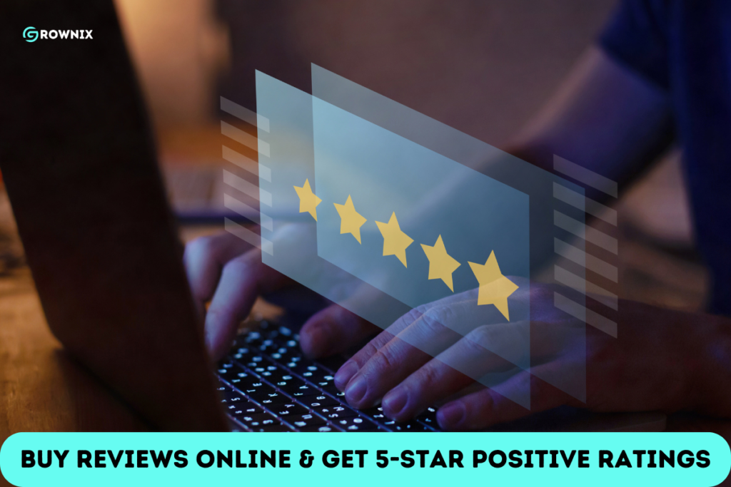 Buy Reviews Online & Get 5-Star Positive Ratings